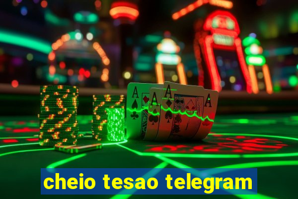 cheio tesao telegram